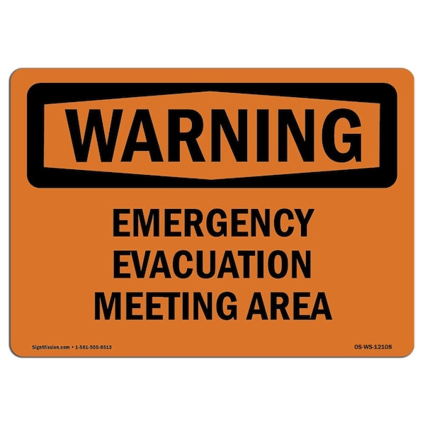 Safety Sign, OSHA WARNING, 18" Height, Rigid Plastic, Emergency Evacuation Meeting Area, Landscape